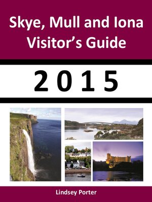 cover image of Skye, Mull and Iona Visitor's Guide 2015